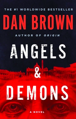 Angels & Demons by Dan Brown