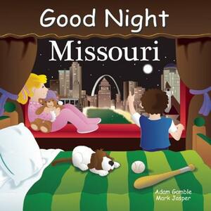 Good Night Missouri by Adam Gamble, Mark Jasper
