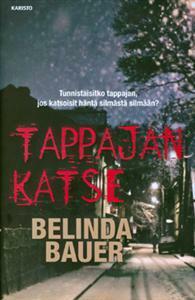 Tappajan katse by Belinda Bauer, Sirkka-Liisa Sjöblom