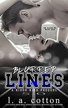 Blurred Lines by L.A. Cotton