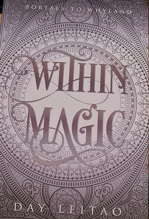 Within Magic by Day Leitao