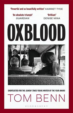 Oxblood by Tom Benn