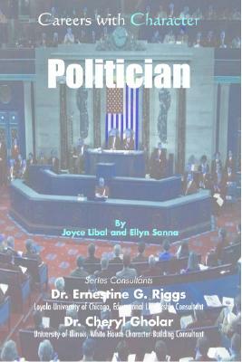 Politician by Ellyn Sanna, Cheryl Gholar, Ernestine G. Riggs