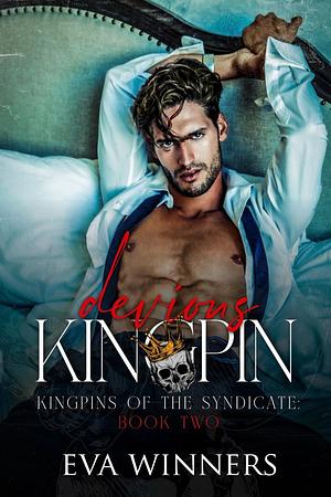 Devious Kingpin by Eva Winners