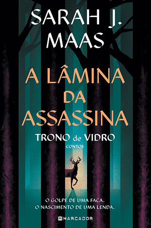 A Lâmina da Assassina by Sarah J. Maas