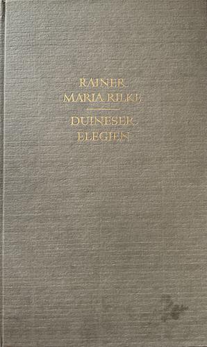 Duineser Elegien by Rainer Maria Rilke