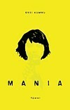 Mania by Essi Kummu