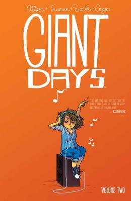 Giant Days Vol. 2, Volume 2 by John Allison, Whitney Cogar
