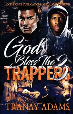 God Bless the Trappers 3 by Tranay Adams