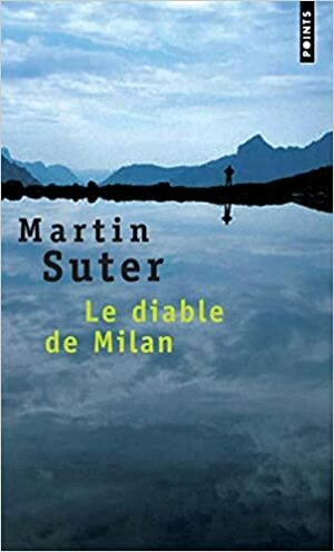 Le Diable de Milan by Martin Suter