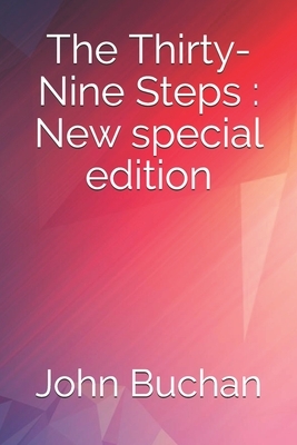 The Thirty-Nine Steps: New special edition by John Buchan