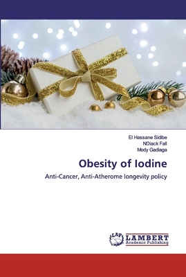 Obesity of Iodine by El Hassane Sidibé, Ndiack Fall, Mody Gadiaga