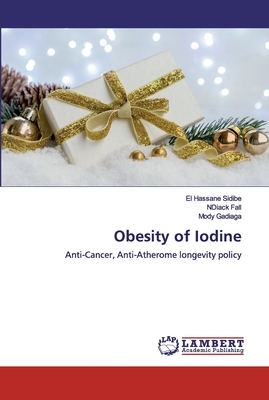 Obesity of Iodine by Mody Gadiaga, El Hassane Sidibé, Ndiack Fall