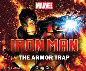 Iron Man: The Armor Trap by Greg Cox