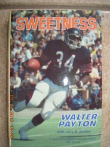 Sweetness by Walter Payton, Jerry B. Jenkins
