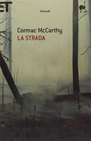 La strada by Cormac McCarthy