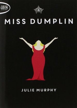 Miss Dumplin by Julie Murphy