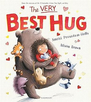 The Very Best Hug by Smriti Prasadam-Halls