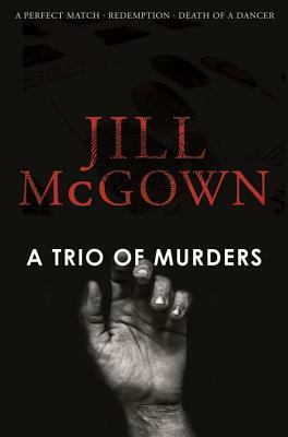 A Trio of Murders by Jill McGown