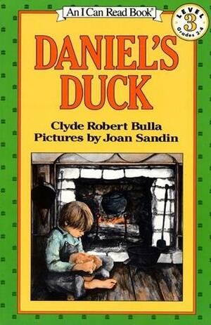 Daniel's Duck by Joan Sandin, Clyde Robert Bulla