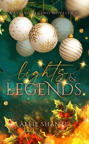 Lights & Legends by Allie Shante