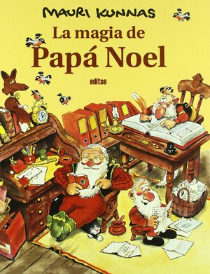 La magia de Papá Noël by Mauri Kunnas