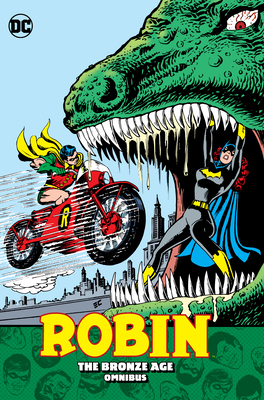 Robin: The Bronze Age Omnibus by Bob Haney, Gardner Fox