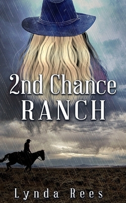 2nd Chance Ranch by Lynda Rees