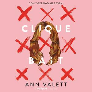 Clique Bait by Ann Valett