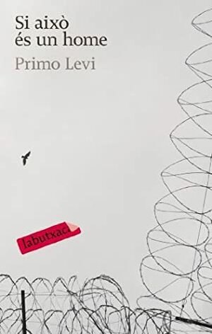 Si això és un home by Primo Levi