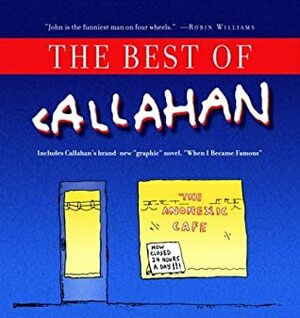 The Best of Callahan by John Callahan