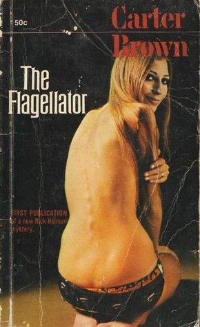 The Flagellator by Carter Brown
