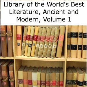 Library of the World's Best Literature, Ancient and Modern, volume 01 by Charles Dudley Warner