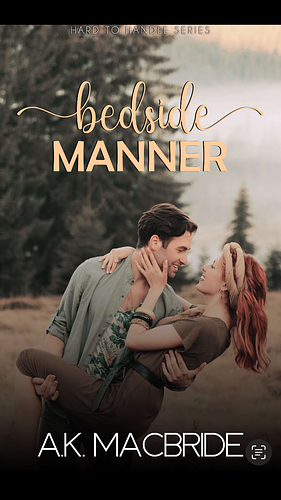 Bedside Manner  by A.K. MacBride