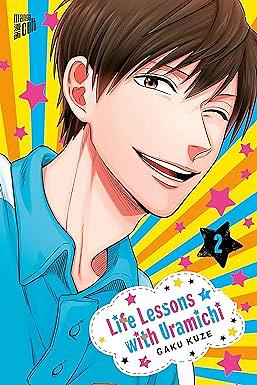 Life Lessons with Uramichi, Band 2 by Gaku Kuze