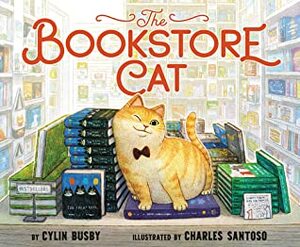 The Bookstore Cat by Charles Santoso, Cylin Busby