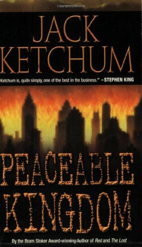 Peaceable Kingdom by Jack Ketchum