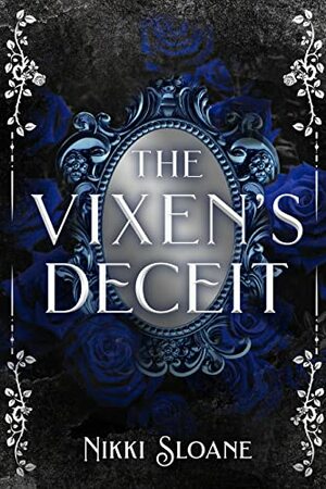 The Vixen's Deceit by Nikki Sloane