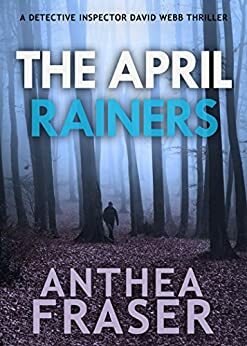 The April Rainers by Anthea Fraser