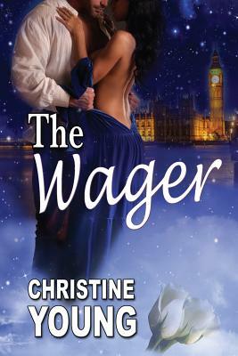 The Wager by Christine Young