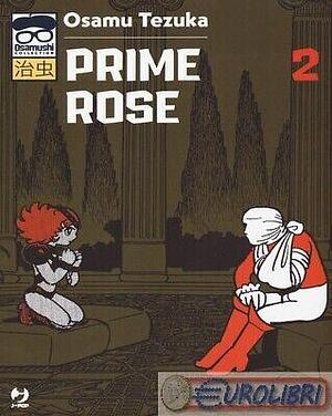 Prime Rose, Volume 2 by Osamu Tezuka