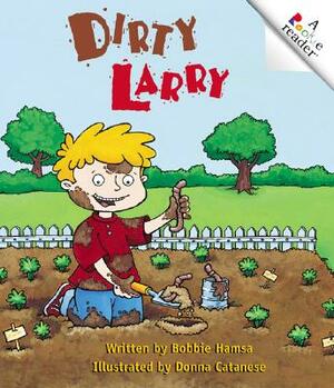 Dirty Larry by Bobbie Hamsa