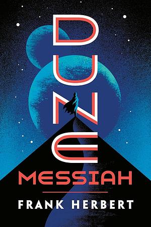 Dune Messiah by Frank Herbert