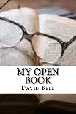 My Open Book by David Bell, Tony Bell