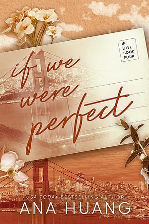 If We Were Perfect by Ana Huang