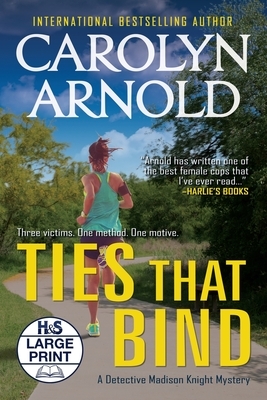 Ties That Bind by Carolyn Arnold