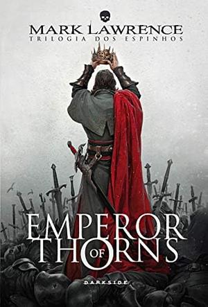 Emperor of Thorns by Mark Lawrence