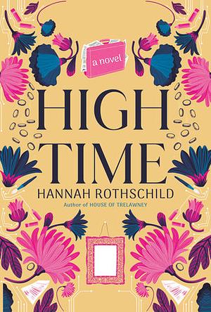 High Time by Hannah Rothschild