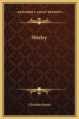 Shirley by Charlotte Brontë