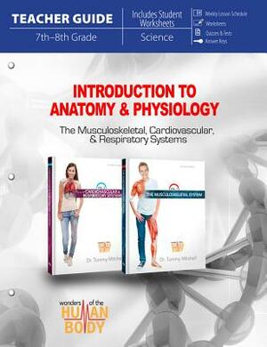 Introduction to Anatomy & Physiology (Teacher Guide) by Tommy Mitchell